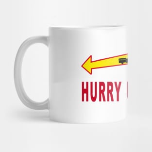 Hurry Up-N-Wait Mug